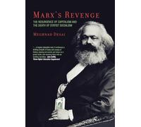 Marx's Revenge: The Resurgence of Capitalism and the Death of Statist Socialism