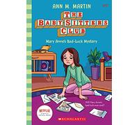 Mary Anne's Bad Luck Mystery (The Baby-Sitters Club #17): Volume 17