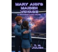 Mary Ann's Maiden Voyage: 4 (Starship Lucy)