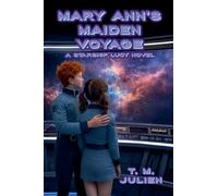 Mary Ann's Maiden Voyage: 4 (Starship Lucy)