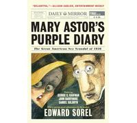 Mary Astor's Purple Diary: The Great American Sex Scandal of 1936