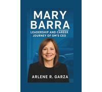 MARY BARRA BIOGRAPHY: Leadership and Career Journey of GM’s CEO