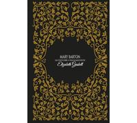 Mary Barton: Um Conto sobre a Vida em Manchester