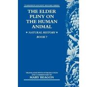 Mary Beagon The Elder Pliny on the Human Animal (Tapa blanda)