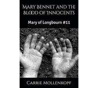 Mary Bennet and the Blood of Innocents: Mary of Longbourn #11