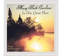 Mary Beth Carlson - In This Quiet Place