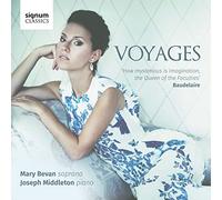 Mary Bevan (soprano), Joseph Middleton (piano) - Voyages