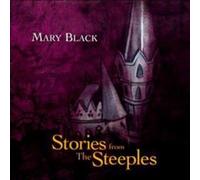 Mary Black: Stories From The Steeples [VINYL]