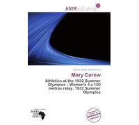 Mary Carew: Athletics at the 1932 Summer Olympics - Women's 4 x 100 metres relay, 1932 Summer Olympics