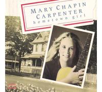 Mary-Chapin Carpenter - Hometown Girl