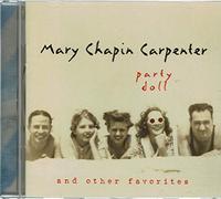 Mary Chapin Carpenter - Party doll and other favorites