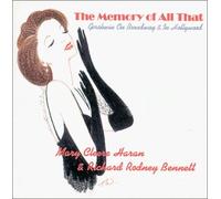 Mary Cleere Haran And Richard Rodney Bennett - The Memory Of All That: Gershwin On Broadway And In Hollywood