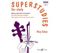 Mary cohen : superstudies 1 for viola: Really Easy Original Studies for the Young Player / Ganz einfache Originaletuden fur Anfanger