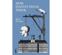 Mary Douglas How Institutions Think (Tapa blanda)