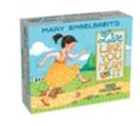 Mary Engelbreits Live Like You Mean It 2025 Day-to-day Calendar