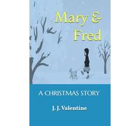 Mary & Fred: A Christmas Story
