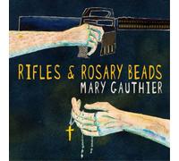 Mary Gauthier Rifles & Rosary Beads (Vinyl) 12" Album (Importación USA)