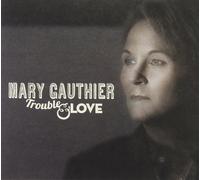 Mary Gauthier Trouble & Love (Vinyl) (Importación USA)