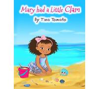 Mary Had A Little Clam