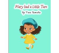 Mary Had A Little Tam