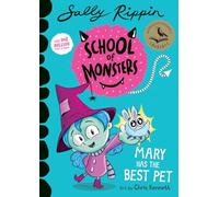 Mary Has the Best Pet: School of Monsters
