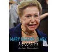 Mary Higgins Clark: A Biography (ebook)
