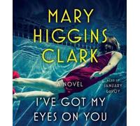 Mary Higgins Clark I've Got My Eyes on You (CD) (Importación USA)