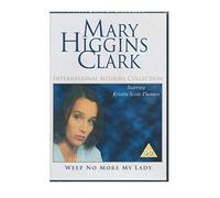 Mary Higgins Clark - Weep No More My Lady [Reino Unido] [DVD]