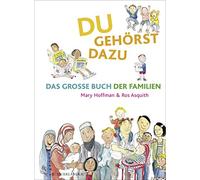 Mary Hoffman Ros Du gehörst dazu. Das Große Buch der Familien: Das (Tapa dura)