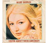 Mary Hopkin - Mary Hopkin - Think About Your Children - Apple Records - 1 C 006-91 883 M, Apple Records - Apple 30
