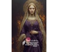 Mary Is Diana: The Queen of Heaven, the False Mother, and the Return of the Goddess Through Church and Screen (Resurrection Society)