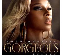 Mary J. Blige - Good Morning Gorgeous