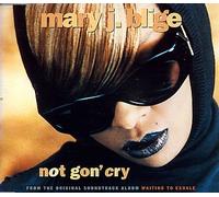 Mary J Blige - No Gon' Cry
