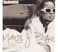 Mary J Blige - Share My World