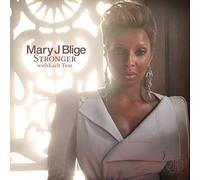 Mary J Blige - Stronger withEach Tear