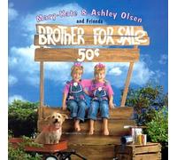 Mary-Kate Olsen & Ashley - Brother for Sale