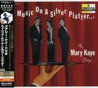 Mary Kaye - Music on a Silver Platter