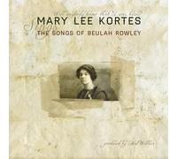 Mary Lee Kortes - Songs Of Beulah Rowley