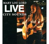Mary Lou Lord - Live City Sounds