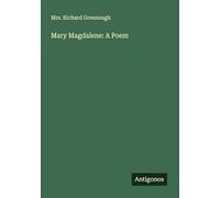 Mary Magdalene: A Poem