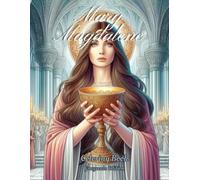 Mary Magdalene - Reflections of the Sacred Feminine: Coloring Book - Grayscale Edition (8,5x11") (Light)