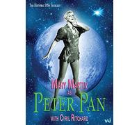 Mary Martin / Cyril Ritchard - Peter Pan - Historic 1956 Telecast [DVD]