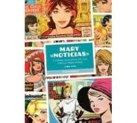 Mary Noticias Y Otras Heroinas De Los Tebeos Para Niñas (1940 - 1970)