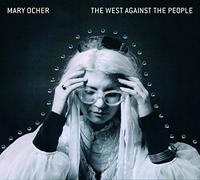 Mary Ocher - The West Against The People [VINYL] [Vinilo]