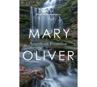 Mary Oliver American Primitive (Tapa blanda)