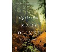Mary Oliver Upstream (Tapa blanda) (Importación USA)