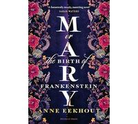 Mary: or, The Birth of Frankenstein