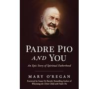 Mary O'Regan Padre Pio and You (Tapa blanda) (Importación USA)
