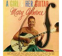 Mary Osborne - A Girl & Her Guitar
