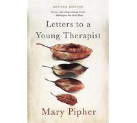 Mary Pipher Letters to a Young Therapist (Tapa blanda) (Importación USA)
